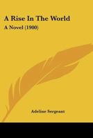 A Rise In The World: A Novel 1179942175 Book Cover