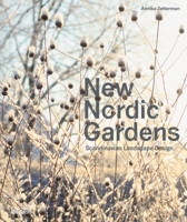 New Nordic Gardens: Scandinavian Landscape Design 0500296146 Book Cover