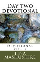 Day Two devotional: Devotional Vol.II 1495989399 Book Cover