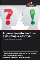 Apprendimento emotivo e psicologia positiva (Italian Edition) 6208253969 Book Cover