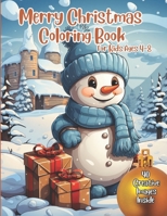 Merry Christmas Coloring Book: 40 Cute Christmas Pictures for Kids Ages 4-8 that Features Snowman, Santa, Cute Animal and More. B0CNY98ZKM Book Cover