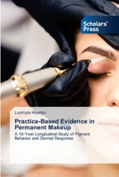 Practice-Based Evidence in Permanent Makeup 6209647871 Book Cover