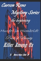 Carson Reno Mystery Series - the beginning: the beginning B096TLBNXY Book Cover