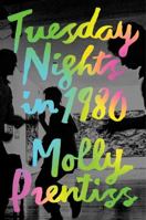 Tuesday Nights in 1980 1501121057 Book Cover