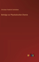 Beiträge zur Physikalischen Chemie (German Edition) 3368541757 Book Cover
