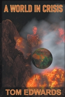A World in Crisis 1951530179 Book Cover