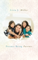 Parents Being Parents 1468557777 Book Cover
