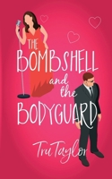 Bombshell and the Bodyguard : An Eastport Bay Billionaires Novel 1946166278 Book Cover