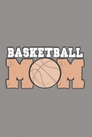 Basketball Mom : Dot Grid : 6 x 9 Journal 1710733071 Book Cover