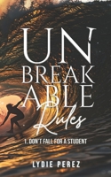 Unbreakable Rules: Tome 1 (French Edition) 2959783441 Book Cover