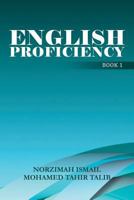 English Proficiency: Book 1 1483669912 Book Cover