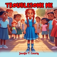 Troublesome Me B0DT138X7F Book Cover