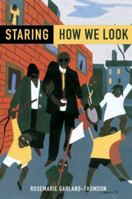 Staring: How We Look 0195326806 Book Cover
