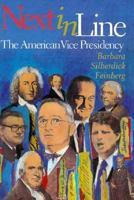 Next in Line: The American Vice Presidency (Democracy in Action (Franklin Watts, Inc.).) 0531112837 Book Cover