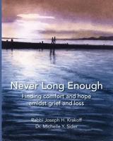 Never Long Enough 1942011784 Book Cover