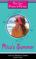 Rica's Summer (Not Just Proms & Parties) 1897073453 Book Cover