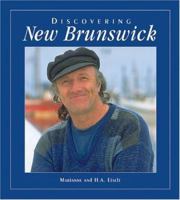 Discovering New Brunswick 0887805566 Book Cover