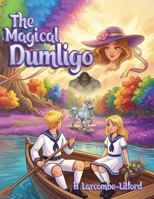The Magical Dumligo B0GVQ2XFV3 Book Cover