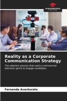 Reality as a Corporate Communication Strategy 6206955818 Book Cover