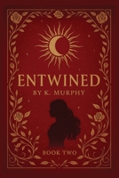 Entwined 1969842032 Book Cover