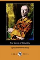 For Love of Country: A Story of Land and Sea in the Days of the Revolution 1515191230 Book Cover