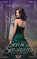 Sense & Sensitivity: A Once Upon Academy Novella 1954591012 Book Cover