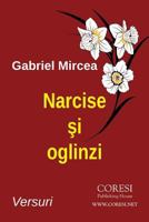 Narcise Si Oglinzi: Versuri 1724872583 Book Cover