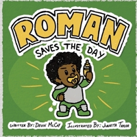 Roman saves the day B09FC6C2K9 Book Cover