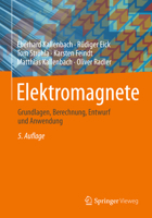 Elektromagnete: Grundlagen, Berechnung, Entwurf Und Anwendung 3658147873 Book Cover