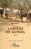Lumière de Guinal (Harmattan Burkina Faso) (French Edition) 2336450003 Book Cover