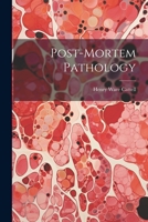 Post-Mortem Pathology 1021340995 Book Cover
