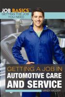 Getting a Job in Automotive Care and Service 1448896096 Book Cover