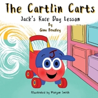 The Cartlin Carts Jack's Race Day Lesson 1954138059 Book Cover