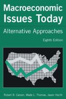 Macroeconomic Issues Today: Alternative Approaches 0765615037 Book Cover