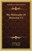 The Philosophy Of Mysticism V2 1162966254 Book Cover