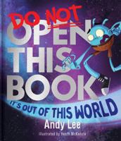 Do Not Open This Book It's Out of This World 0655245235 Book Cover