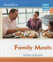 Family Meals (Families) 1420261118 Book Cover