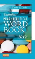 Saunders Pharmaceutical Word Book, 2000 1437709974 Book Cover