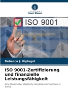 ISO 9001-Zertifizierung und finanzielle Leistungsfähigkeit 6630234944 Book Cover