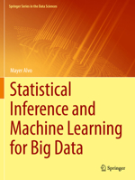 Statistical Inference and Machine Learning for Big Data (Springer Series in the Data Sciences) 303106786X Book Cover