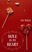 Hole in My Heart B0BXN4X4YS Book Cover