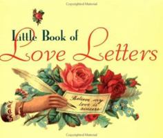 Little Book of Love Letters (Shaw Greetings) 0877884714 Book Cover