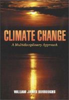 Climate Change: A Multidisciplinary Approach