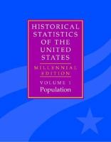 The Historical Statistics of the United States 0521584965 Book Cover