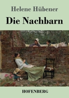 Die Nachbarn 3743745429 Book Cover