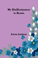 My Disillusionment in Russia 9357963790 Book Cover
