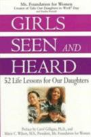 Girls Seen and Heard 087477926X Book Cover