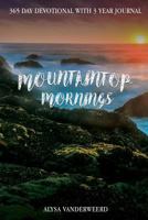 Mountaintop Mornings 1545620369 Book Cover