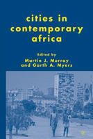 Cities in Contemporary Africa 0230116647 Book Cover