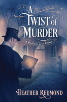A Twist of Murder 1496737970 Book Cover